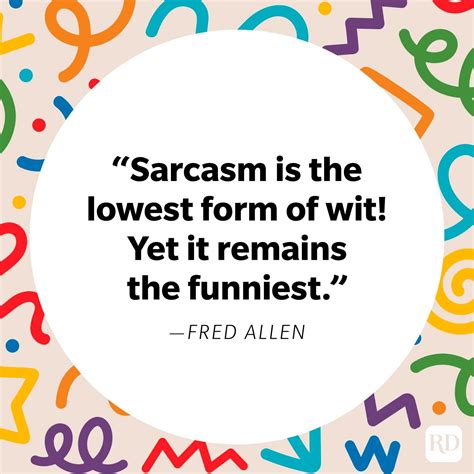 sarcastic quotes about people.